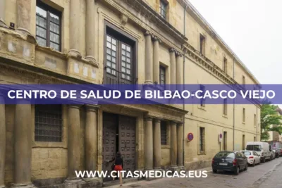 Centro de Salud de Bilbao-Casco Viejo