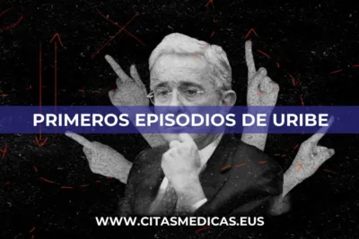 Primeros Episodios de Uribe